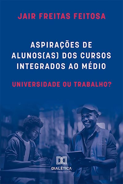 Aspirações de alunos(as) dos cursos integrados ao médio