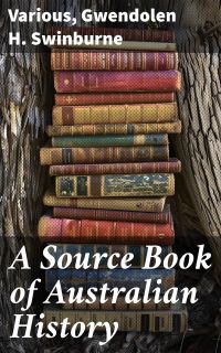 A Source Book of Australian History