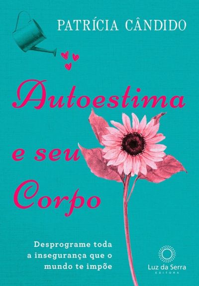 Autoestima e seu corpo