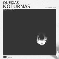 Queixas noturnas e outros poemas