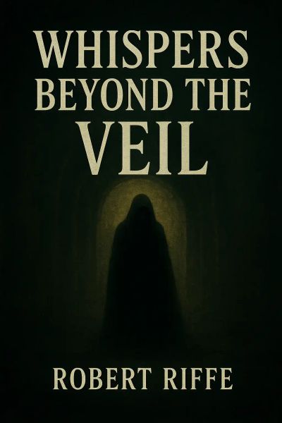 Whispers Beyond the Veil