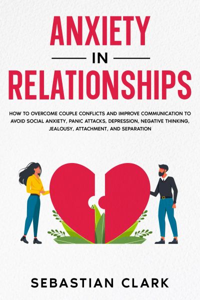 Anxiety in Relationships