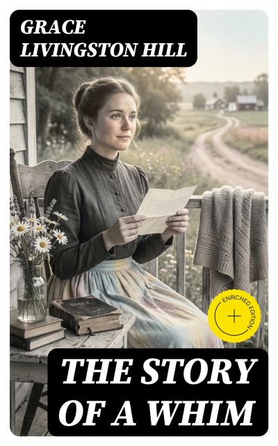 The Story of a Whim