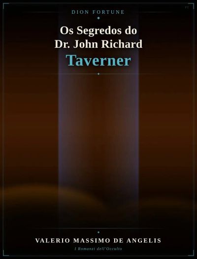 Os segredos do Dr. John Richard Taverner