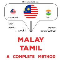 Melayu - Tamil : kaedah yang lengkap