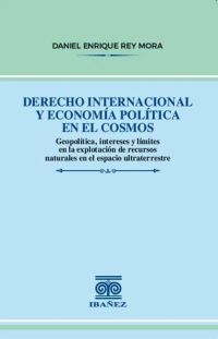 Derecho internacional y economía política en el cosmos