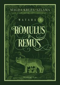 Romulus & Remus. Wataha tom 2.