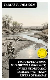 Fish Populations, Following a Drought, in the Neosho and Marais des Cygnes Rivers of Kansas