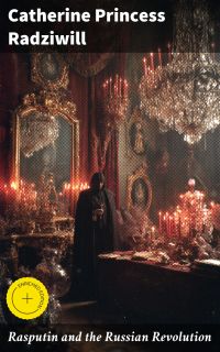 Rasputin and the Russian Revolution