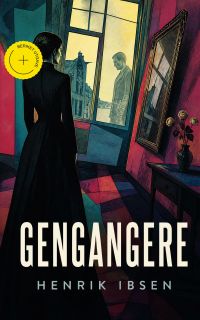 Gengangere (Kommentert)