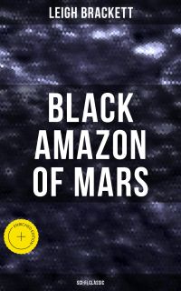Black Amazon of Mars (Sci-Fi Classic)
