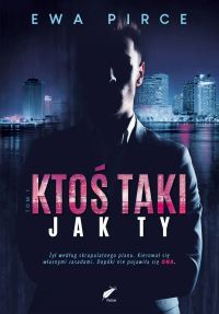 Ktoś taki jak ty. Tom 1