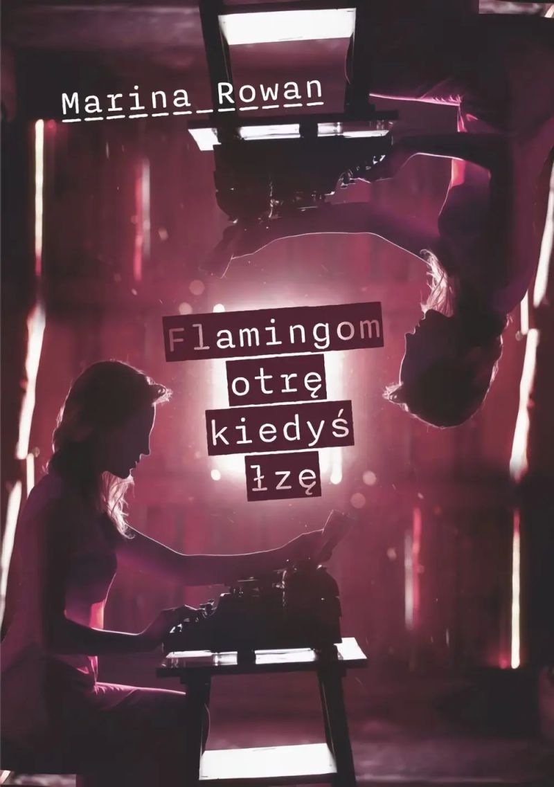 Flamingom otrę kiedyś łzę