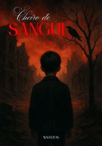 Cheiro De Sangue