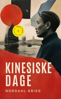 Kinesiske dage (Kommentert)
