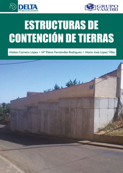 Estructuras De Contención De Tierras