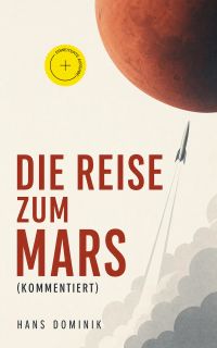 Die Reise zum Mars (Kommentiert)