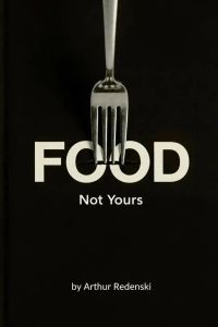 Food: Not Yours