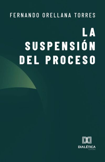 La Suspensión del Proceso