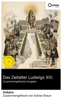Das Zeitalter Ludwigs XIV. (Zusammengefasste Ausgabe)