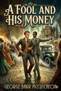 A Fool and His Money