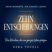 Zehn Entscheidungen