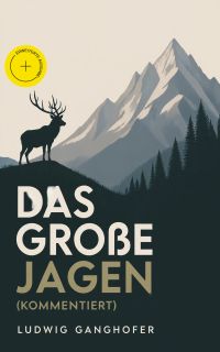 Das große Jagen (Kommentiert)