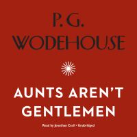 Aunts Aren’t Gentlemen