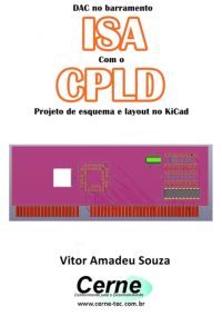 Dac No Barramento Isa Com O Clpd  Projeto De Esquema E Layout No Kicad