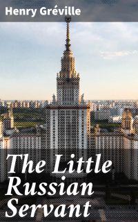 The Little Russian Servant