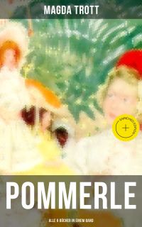POMMERLE - Alle 6 Bücher in einem Band
