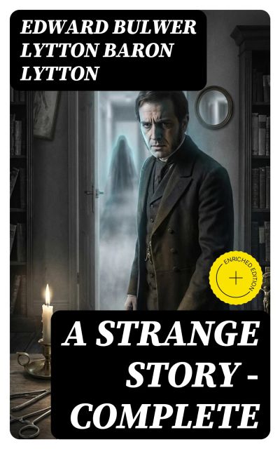 A Strange Story — Complete