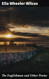 The Englishman and Other Poems