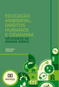 Educação Ambiental, Direitos Humanos e Cidadania Aplicados ao Ensino Médio