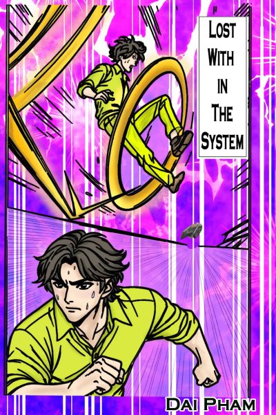 Fiction Novel: Lost Within The System