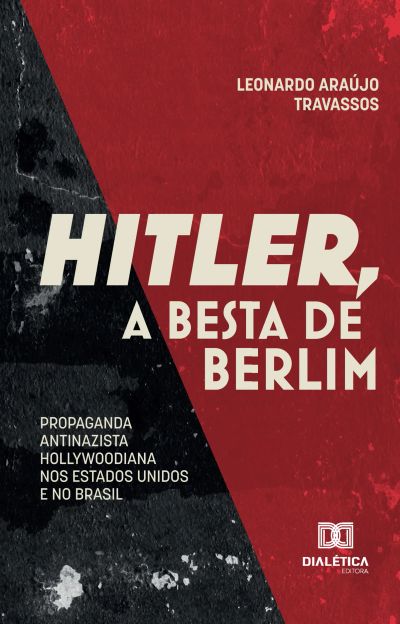 Hitler, a Besta de Berlim