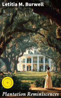 Plantation Reminiscences