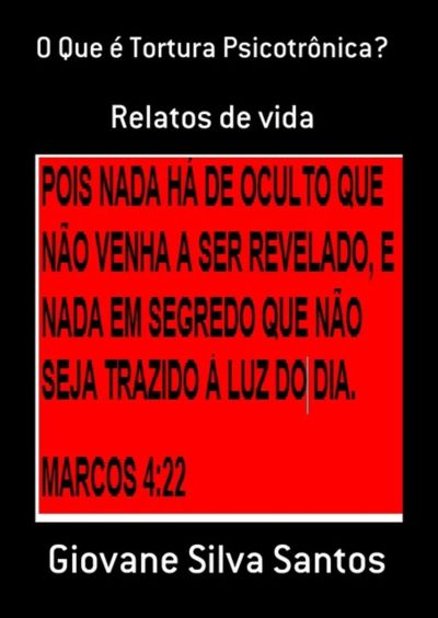 O Que É Tortura Psicotrônica?