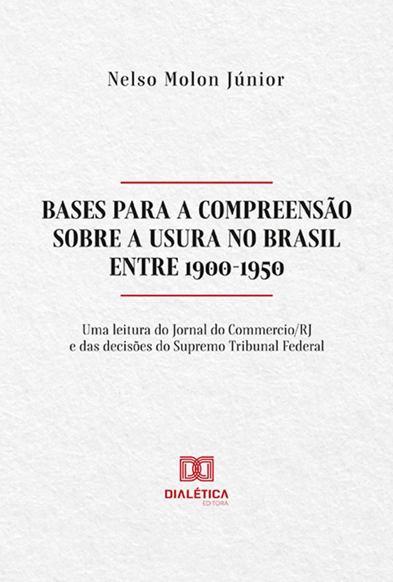 Bases para a compreensão sobre a Usura no Brasil entre 1900-1950