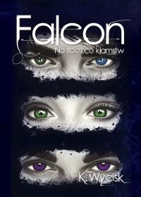 Falcon I Na ścieżce kłamstw