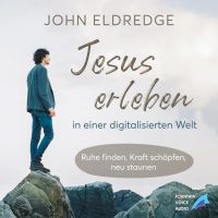 Jesus erleben in einer digitalisierten Welt