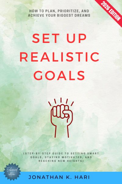 Set Up Realistic Goals