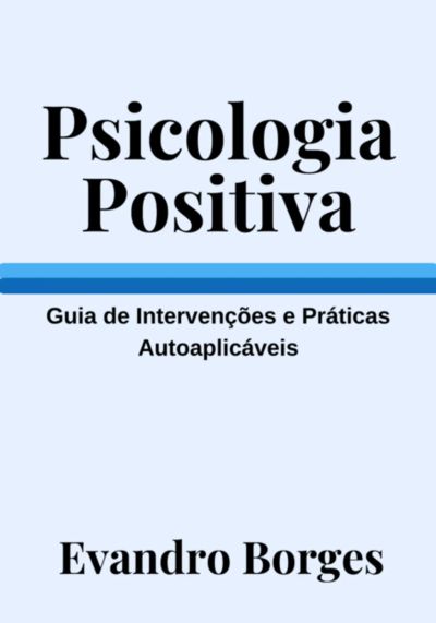 Psicologia Positiva