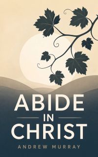 Abide in Christ