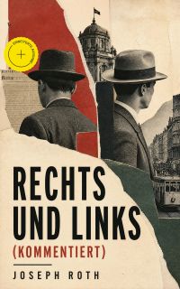 Rechts und Links (Kommentiert)