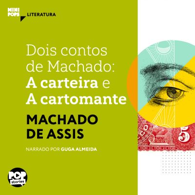 A carteira e A cartomante: Dois contos de Machado de Assis