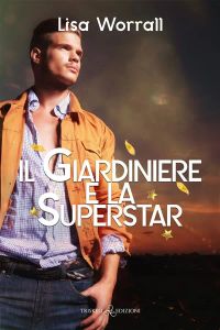 Il Giardiniere e la Superstar