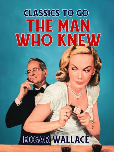 The Man Who Knew