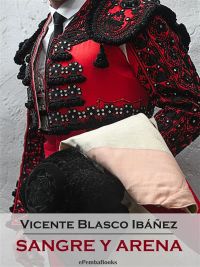 Sangre y arena (Annotated)
