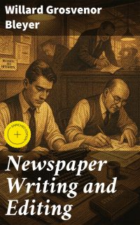 Newspaper Writing and Editing